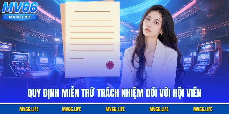 Quy định miễn trừ trách nhiệm đối với hội viên