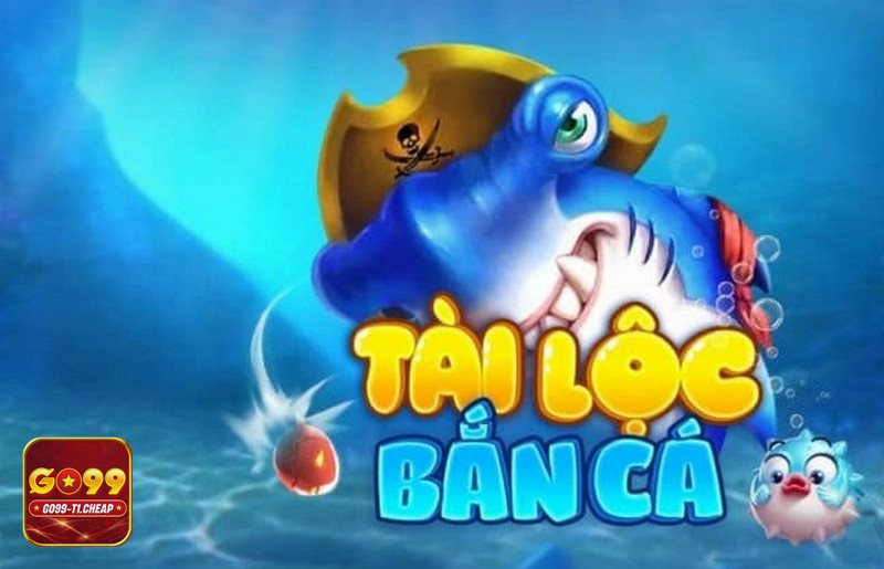 Bắn Cá Ăn Xu - Bắn Cá Ăn Xu GO99 là gì? Tổng quan game đổi thưởng
